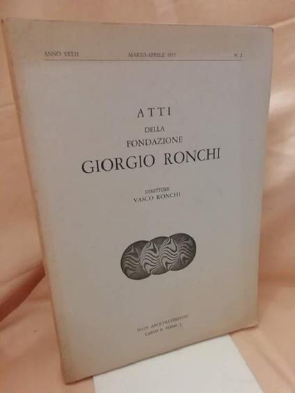 Atti Della Fondazione Giorgio Ronchi - Vasco Ronchi - copertina
