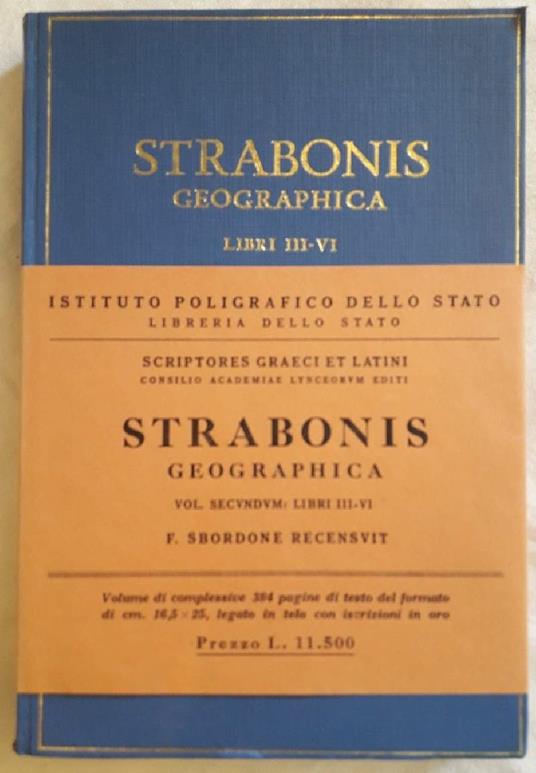 Strabonis Geographica Vol Ii Libri Iii-vi - Francesco Sbordone - copertina