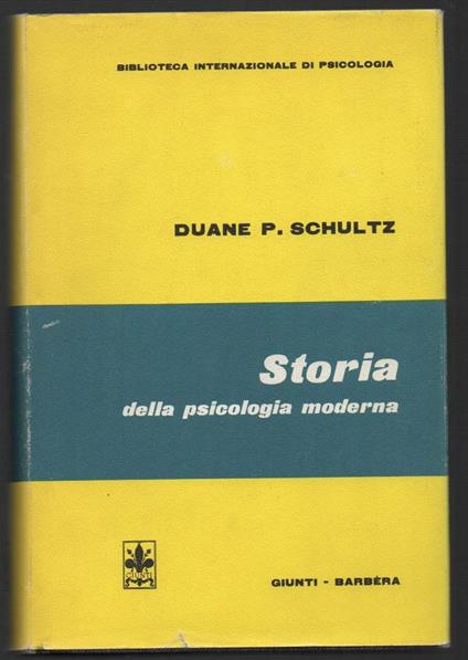 Storia Della Psicologia Moderna  - Duane P. Schultz - copertina