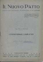 Il Nuovo Patto - Rassegna Italiana di Pensiero e Azione - L'istruzione Secondaria e L'esame di Stato 