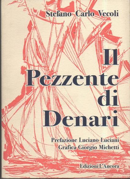 Il Pezzente di Denari - Stefano Carlo Vecoli - copertina