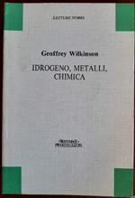 Idrogeno, Metalli, Chimica