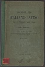 Nuovo Vocabolario Italiano Latino e Latino Italiano 