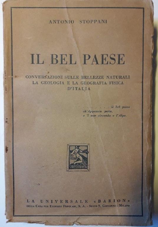 Il Bel Paese-conversazioni Sulle Bellezze Naturali, La Geologia e La Geografia Fisica D'italia - Antonio Stoppani - copertina