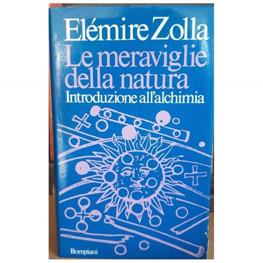 Le Meraviglie Della Natura  - Elémire Zolla - copertina