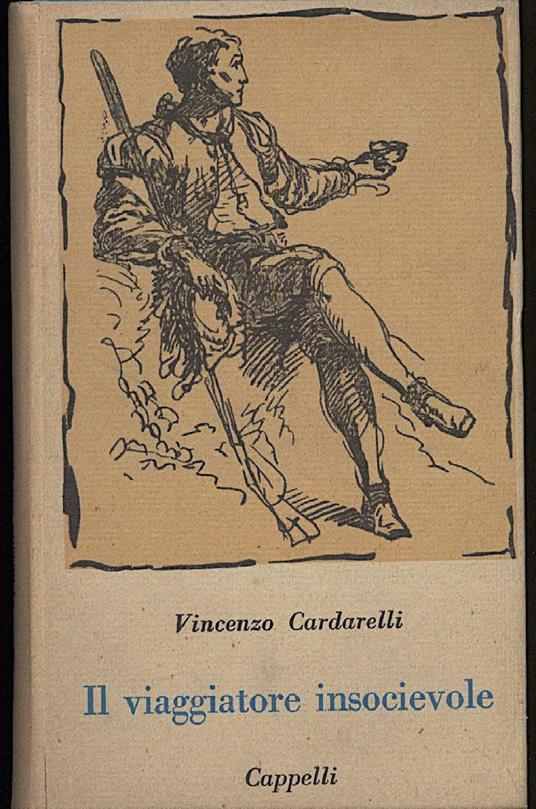 Il Viaggiatore Insocievole - Vincenzo Cardarelli - copertina