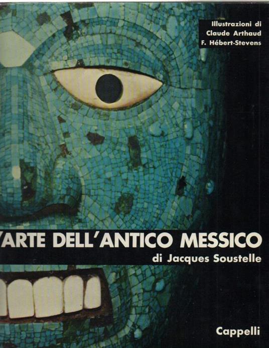 L' arte Dell'antico Messico - Jacques Soustelle - copertina