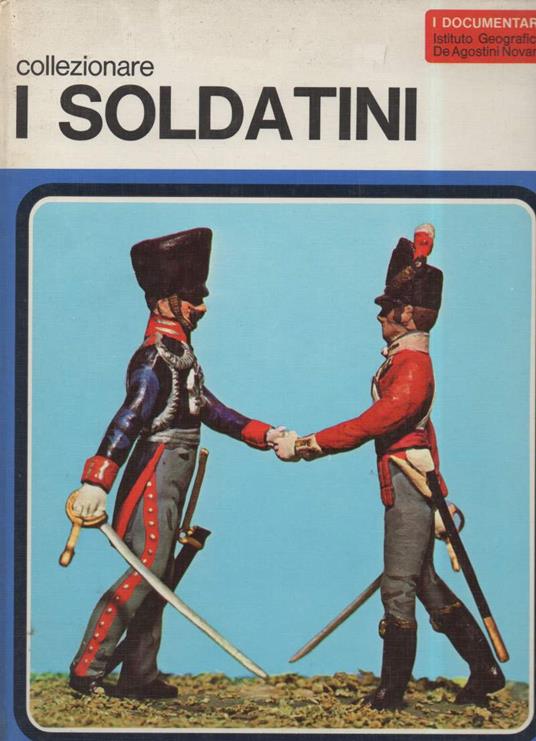 Collezionare I Soldatini - Massimo Alberini - copertina