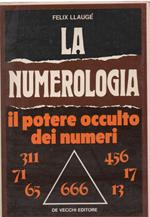 La Numerologia - Il Potere Occulto Dei Numeri 