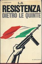 La Resistenza Dietro Le Quinte