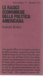 Le Radici Economiche Della Politica Americana 