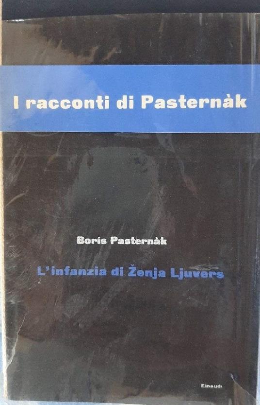 L' infanzia di Zenja Ljuvers e Altri Racconti - Boris Pasternak - copertina