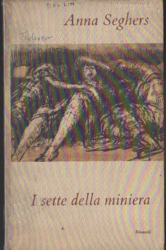 I Sette Della Miniera  - Anna Seghers - copertina