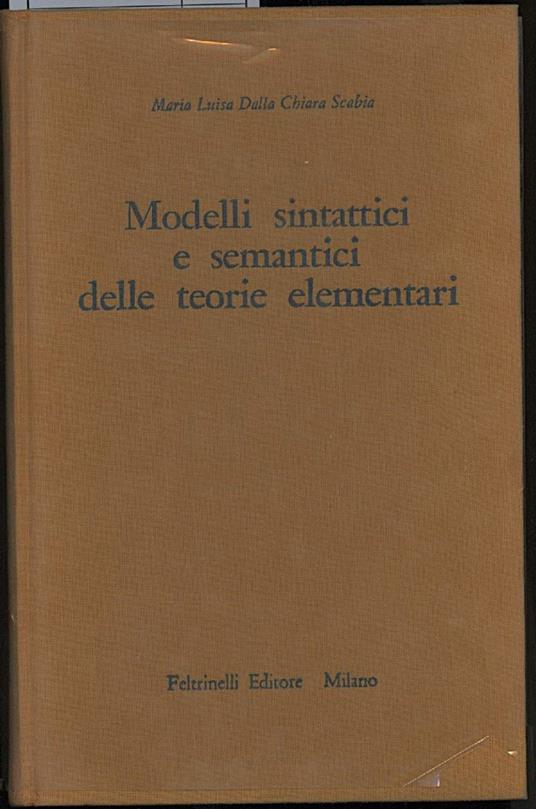 Modelli Sintattici e Semantici Delle Teorie Elementari - copertina