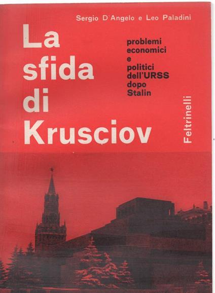 La Sfida di Krusciov  - Sergio D'Angelo - copertina