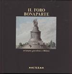 Il Foro Bonaparte-un Utopia Giacobina a Milano