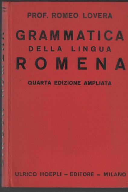 Grammatica Della Lingua Romena  - Romeo Lovera - copertina