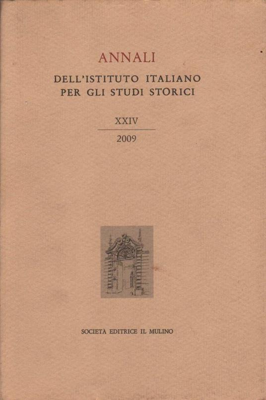 Annali Dell'istituto Italiano per Gli Studi Storici Xxiv - copertina