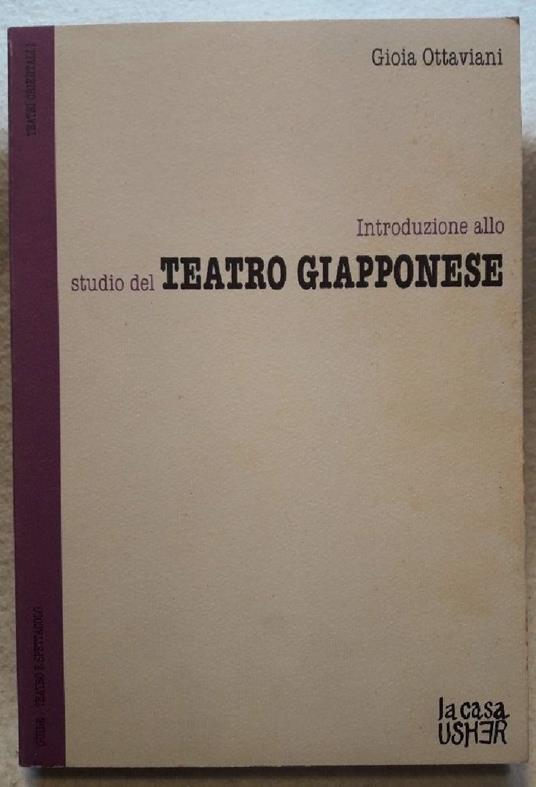 Introduzione Allo Studio Del Teatro Giapponese - Gioia Ottaviani - copertina