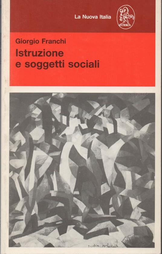 Istruzione e Soggetti Sociali  - Giorgio Franchi - copertina