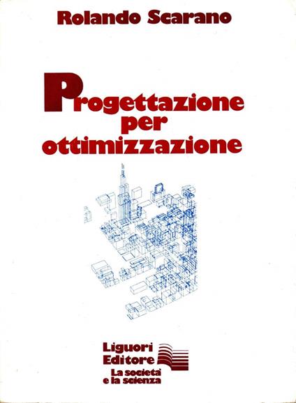 Progettazione per Ottimizzazione - Rolando Scarano - copertina