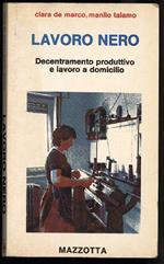 Lavoro Nero-decentramento Produttivo e Lavoro a Domicilio 