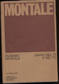 Diario Del '71 e Del '72- Presentazione di Gianfranco Contini - Eugenio  Montale - Libro Usato - Mondadori - | IBS