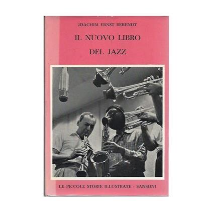 Il Nuovo Libro Del Jazz - Evoluzione e Significato Della Musica Jazz - copertina