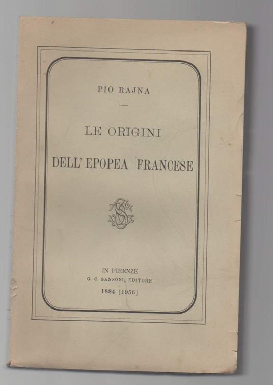 Le Origini Dell'epopea Francese  - Pio Rajna - copertina