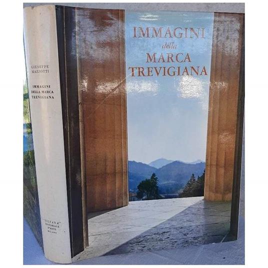 Immagini Della Marca Trevigiana - Giuseppe Mazzotti - copertina