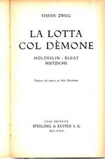 La Lotta Col Demone - Holderlin, Kleist, Nietzsche