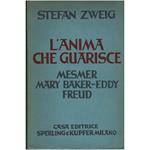 L' anima Che Guarisce -êmesmer, Mary Baker Eddy, Sigmund Freud 