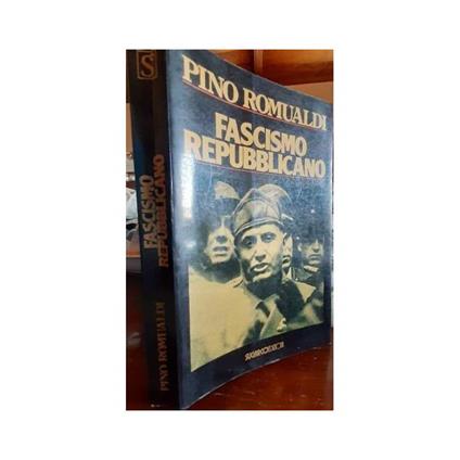 Fascismo Repubblicano - Pino Romualdi - copertina