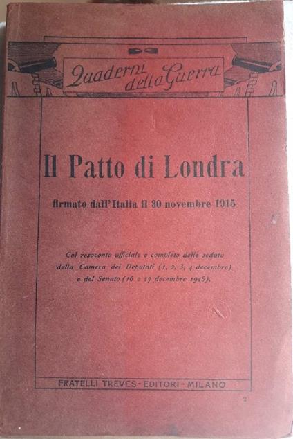 Il Patto di Londra Firmato Dall'italia Il 30 Novembre 1915 - copertina