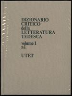 Dizionario Critico Della Letteratura Tedesca 