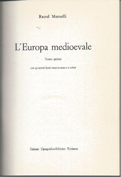 Nuova Storia Universale Dei Popoli e Delle Civita - L'europa Medioevale - Raoul Manselli - copertina