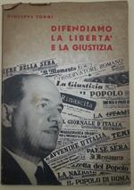 Difendiamo La Libertà e La Giustizia