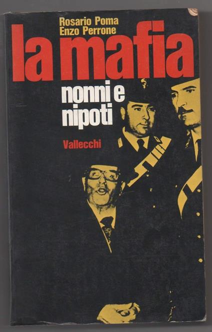 La Mafia Nonni e Nipoti  - Rosario Poma - copertina