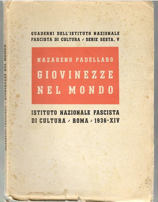 Giovinezze Nel Mondo - Angela Padellaro - copertina