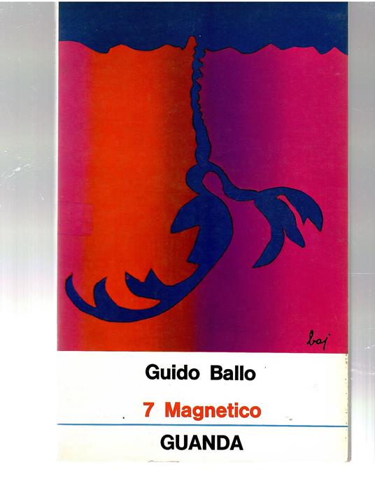 7 Magnetico - Guido Ballo - copertina