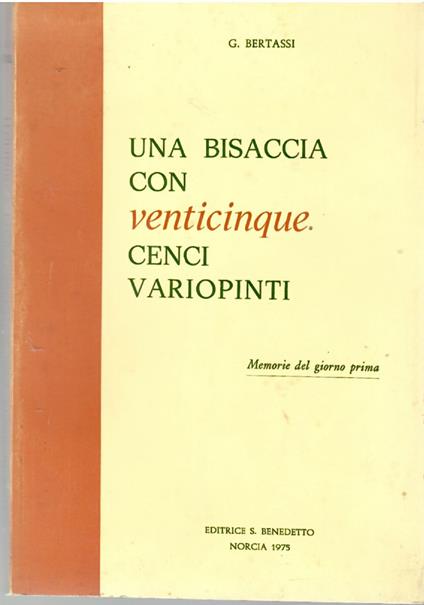 Una bisaccia con venticinque cenci variopinti - Giovanni Benassi - copertina
