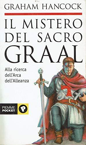 Il mistero del Sacro Graal Alla ricerca dell'Arca dell'Alleanza - Graham Hancock - copertina