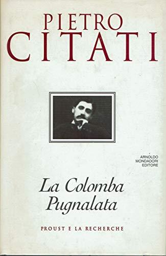 La colomba pugnalata - Pietro Citati - copertina