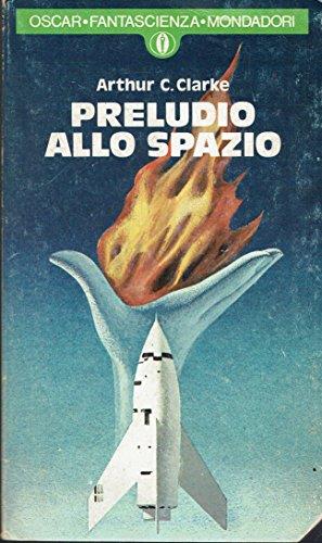 Preludio Allo Spazio 1978 - Arthur C. Clarke - copertina