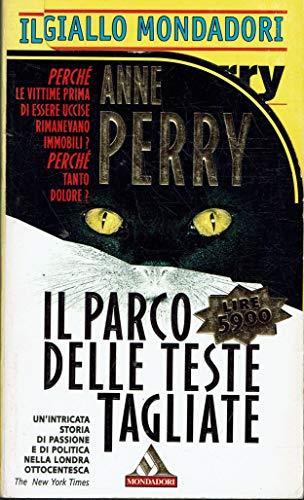 Il parco delle teste tagliate - Anne Perry - copertina