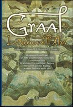 Graal.La ricerca dell'alba