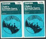 L' Italia e la grande guerra. Politica e Cultura dal 1870 al 1915 - 2 voll