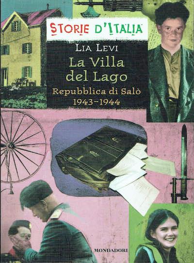 La villa del lago - Repubblica di Salò 1943-44 - Lia Levi - copertina