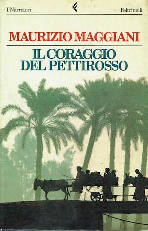 Il coraggio del pettirosso - Maurizio Maggiani - copertina