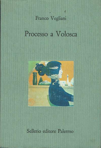 Processo a Volosca - Franco Vegliani - copertina